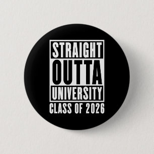 Badge Rond 5 Cm Tout droit sorti de l'université promotion 2026