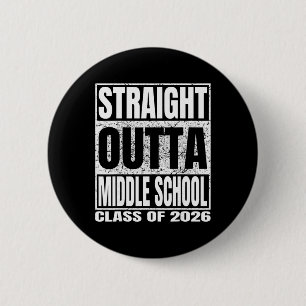 Badge Rond 5 Cm Tout droit sorti du collège drôle 2026 Moyen Gra