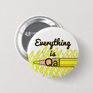Badge Rond 5 Cm Tout est Alluvions Quaternaires - Géologie de terr