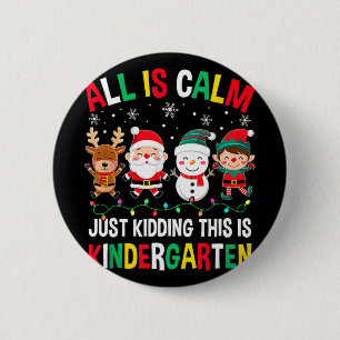 Badge Rond 5 Cm Tout est calme, blague à part, c'est Noël de mater
