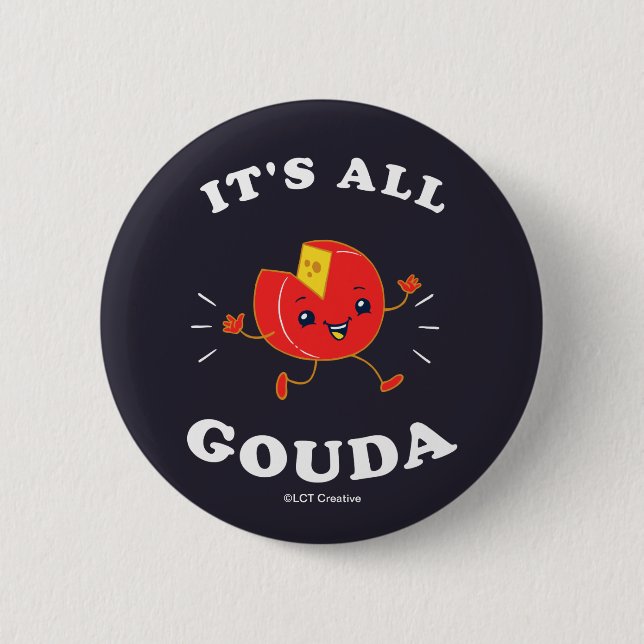 Badge Rond 5 Cm Tout Gouda (Devant)