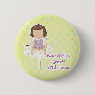 Badge Rond 5 Cm Tout grandit avec la fée de l'amour