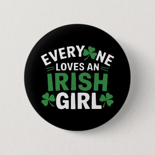 Badge Rond 5 Cm Tout le monde aime une fille irlandaise