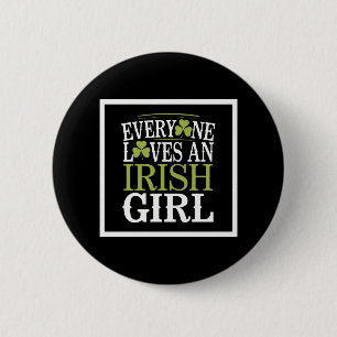 Badge Rond 5 Cm Tout le monde aime une fille irlandaise