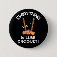 Tout Sera Croquet Sports Pun Dark BG