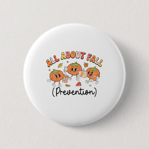 Badge Rond 5 Cm Tout sur la prévention des chutes Slop Pt Citrouil