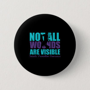 Badge Rond 5 Cm Toutes les blessures ne sont pas visibles Préventi