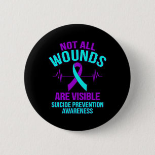 Badge Rond 5 Cm Toutes Les Blessures Sont Visibles Joyeuses De L'A