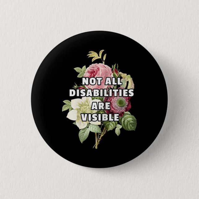 Badge Rond 5 Cm Toutes les déficiences ne sont pas visibles Fibrom (Devant)