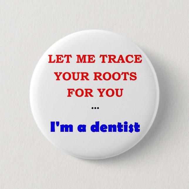 Badge Rond 5 Cm Tracez-vous s'enracine (Devant)