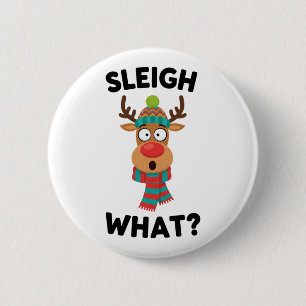 Badge Rond 5 Cm Traîneau Quoi? Drôle de Renne de Noël