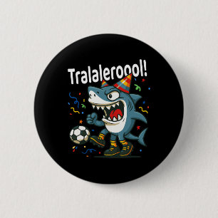 Badge Rond 5 Cm Tralalero Tralala Garçons de football italiens Bra