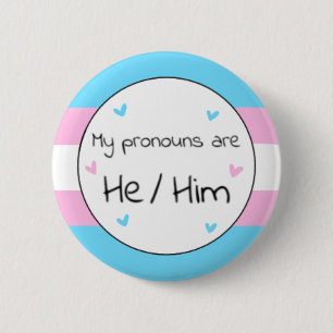 Badge Rond 5 Cm Transgenre He/Lui Pronoun Pin
