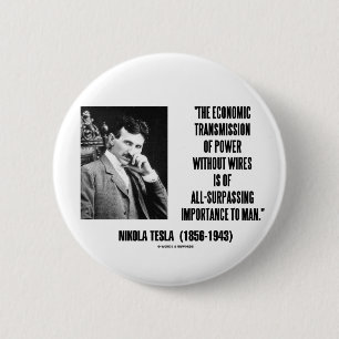 Badge Rond 5 Cm Transmission économique de Nikola Tesla de