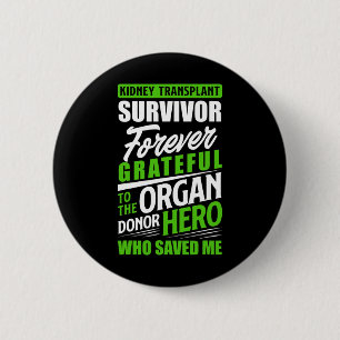 Badge Rond 5 Cm Transplant Survivant Orgue Rein Donateur Bénéficia