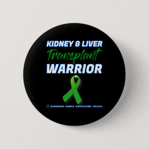 Badge Rond 5 Cm Transplanter le foie du rein Le guerrier Renal Kid
