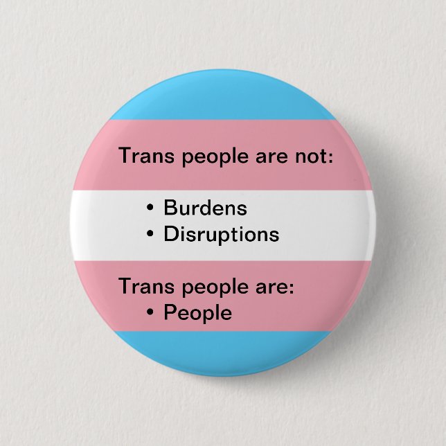 Badge Rond 5 Cm Transsexuel pas une charge ou un Pin de bouton de (Devant)