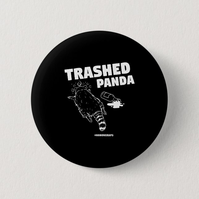 Badge Rond 5 Cm Trashed Panda Drunken Raccoon Funny Meme  (Devant)