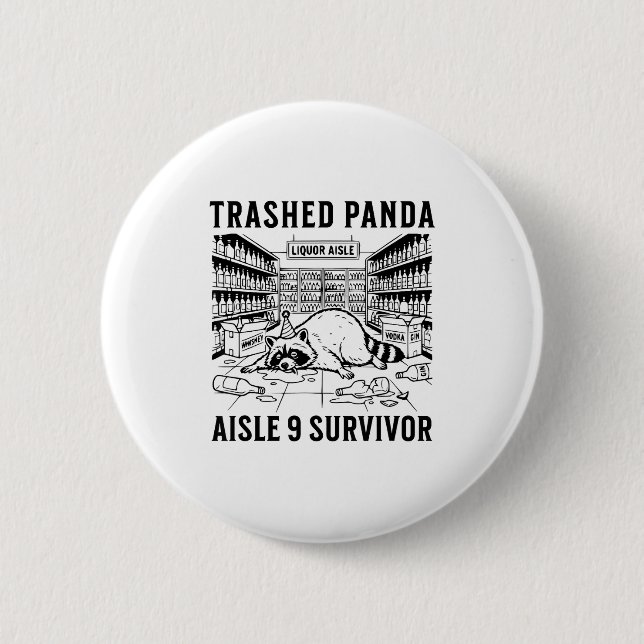 Badge Rond 5 Cm Trashed Panda Liquore Funny Hangover Crazy Drunk R (Devant)