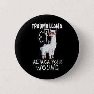 Badge Rond 5 Cm Trauma Llama Emt Design Medic Ems Alpaca Your Woun