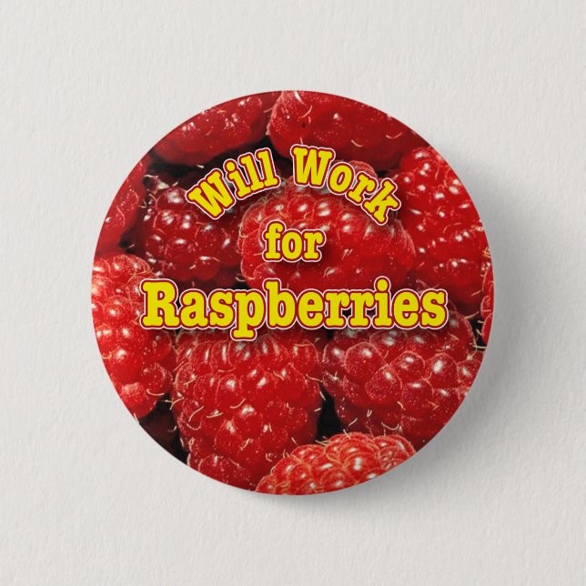 Badge Rond 5 Cm travaillera pour des framboises (Devant)