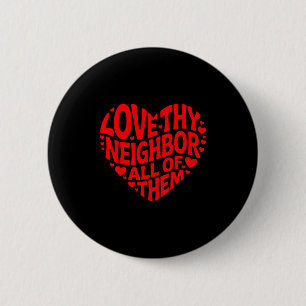 Badge Rond 5 Cm Travailleur social bénévole aime ton voisin de