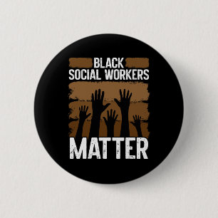 Badge Rond 5 Cm Travailleur social noir Histoire des Noirs afro-am