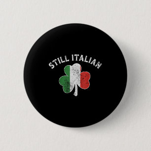 Badge Rond 5 Cm trèfle italien drôle St Patrick Saint Patty