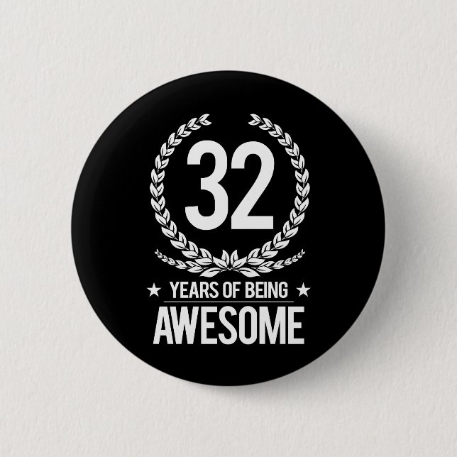 Badge Rond 5 Cm trente-deuxième Anniversaire (32 ans d'être (Devant)