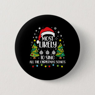 Badge Rond 5 Cm Très Probable De Chanter Les Chansons De Noël Fami
