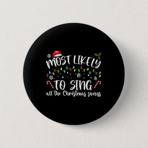 Badge Rond 5 Cm Très Probable De Chanter Toutes Les Chansons De No