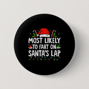 Badge Rond 5 Cm Très Probable De Commencer Sur Père Noël Lap Famil
