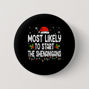 Badge Rond 5 Cm Très Probable De Commencer Tous Les Noël De Shenan