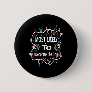 Badge Rond 5 Cm Très Probable De Décorer Le Chien Correspondant Fa