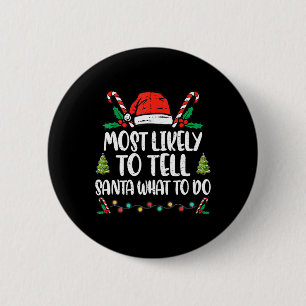 Badge Rond 5 Cm Très Probable De Dire À Père Noël Que Faire Famill