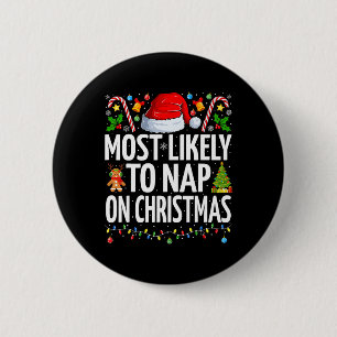 Badge Rond 5 Cm Très Probable De Faire La Sieste Sur Noël Famille