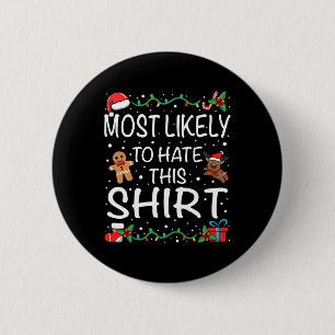 Badge Rond 5 Cm Très Probable De haïr Ce Noël Familial