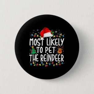 Badge Rond 5 Cm Très Probable De Pet La Famille De Noël Reindeer P