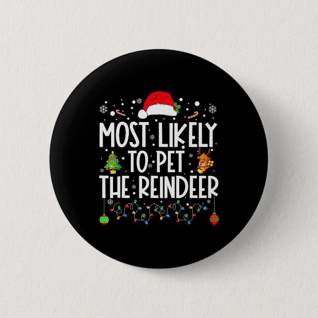Badge Rond 5 Cm Très Probable De Pet Le Rinder Drôle Noël (Devant)