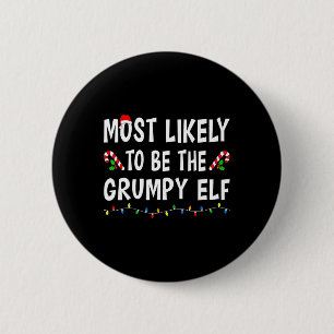 Badge Rond 5 Cm Très Probable D'Être L'Elf Grumpy Xmas Famille Drô