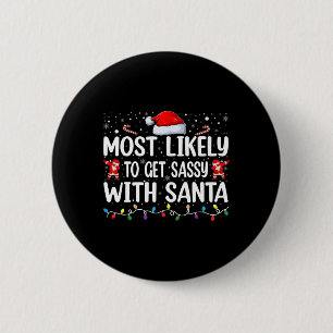Badge Rond 5 Cm Très Probable D'Être Sy Avec Père Noël Funny Noël 