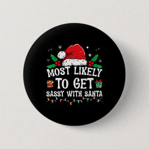 Badge Rond 5 Cm Très Probable D'Obtenir Sy Avec Père Noël Fun Fami