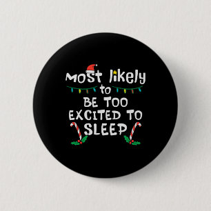 Badge Rond 5 Cm Très Probablement Excité À Dormir Noël Famille De 