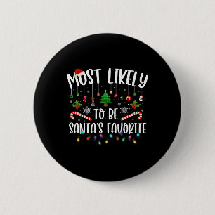 Badge Rond 5 Cm Très Probablement Père Noël Favorite Noël Famille