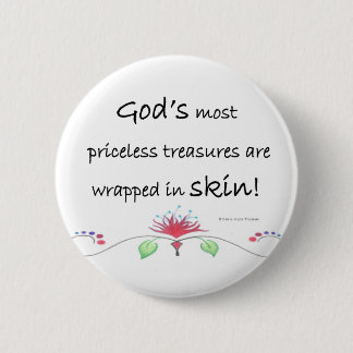 Badge Rond 5 Cm trésors inestimables