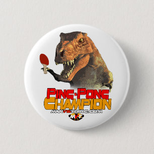 Badge Rond 5 Cm TRex : Champion de ping-pong