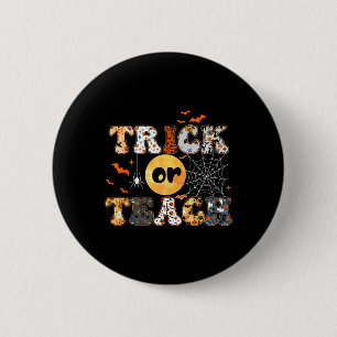 Badge Rond 5 Cm Trick Ou Enseigner Super Enseignant Halloween Retr