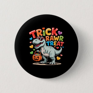 Badge Rond 5 Cm Trick Rawr Treat Dinosaur Trex Toddler Boys Hallow