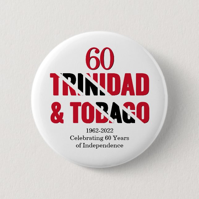 Badge Rond 5 Cm TRINIDAD 60e anniversaire de l'indépendance (Devant)