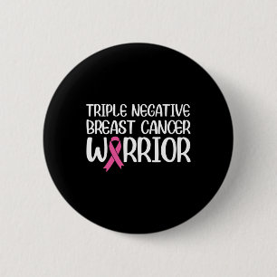 Badge Rond 5 Cm Triple Négatif Cancer du Sein Le Guerrier Pi